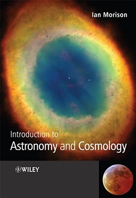 Introduction to Astronomy and Cosmology (Paperback)