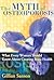 The Myth Of Osteoporosis