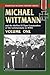 Michael Wittmann and the Waffen SS Tiger Commanders of the Leibstandarte in WWII, Volume One