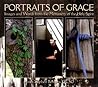 Portraits of Grace: Images and Words from the Monastery of the Holy Spirit
