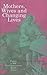 Mothers, Wives and Changing Lives: Women in Mid-Twentieth-Century Rural Wales