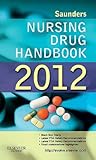 Saunders Nursing Drug Handbook 2012