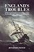 England's Troubles: Seventeenth-Century English Political Instability in European Context