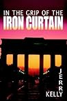 In The Grip of The Iron Curtain