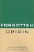 Forgotten Origin
