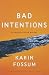 Bad Intentions (Inspector Sejer Mysteries)