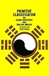 Primitive Classification by Émile Durkheim Primitive Classification by Émile Durkheim