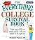 The Everything College Survival Book by Michael S. Malone
