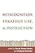 Metacognition, Strategy Use, and Instruction