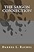 The Saigon Connection by Darrel L. Rachel