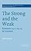 The Strong and the Weak: Romans 14.1-15.13 in Context (Society for New Testament Studies Monograph Series, Series Number 103)