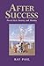 After Success by Ray Pahl After Success by Ray Pahl