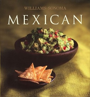 Williams-Sonoma Collection: Mexican (Hardcover)