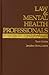 Law & Mental Health Profess...