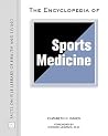 The Encyclopedia of Sports Medicine (Facts on File Library of Health and Living)