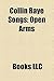 Collin Raye Songs: Open Arms, Collin Raye Discography, in This Life, Little Red Rodeo, My Kind of Girl, I Can Still Feel You, Little Rock