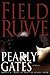 Pearly Gates by Field Ruwe