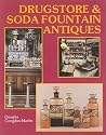 Drugstore & Soda Fountain Antiques by Douglas Congdon-Martin