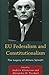 EU Federalism and Constitut...