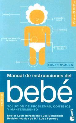 Portada de Manual de instrucciones del bebé, de Joe Borgenicht
