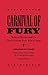 Carnival of Fury by William Ivy Hair