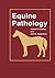 Equine Pathology by James R. Rooney
