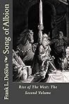 Song of Albion: Rise of The West: The Second Volume Song of Albion: Rise of The West: The Second Volume