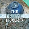 The Frome Hoard
