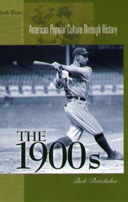 The 1900s (Textbook Binding)