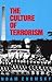 The Culture of Terrorism