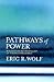 Pathways of Power: Building an Anthropology of the Modern World