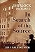 Sherlock Holmes: In Search of the Source
