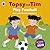 Topsy and Tim Play Football