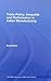 Trade Policy, Inequality and Performance in Indian Manufacturing (Routledge Advances in South Asian Studies)