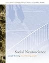 Social Neuroscience: People Thinking About Thinking People (SOCIAL NEUROSCIENCE SERIES)
