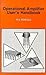 Operational Amplifier User's Handbook (BP)