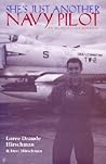 She's Just Another Navy Pilot: An Aviator's Sea Journal