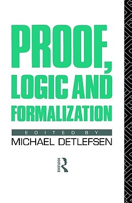 Proof, Logic and Formalization (Hardcover)