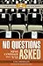 No Questions Asked: News Coverage since 9/11 (Democracy and the News)
