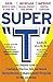 Super "T": The Complete Gui...