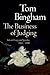 The Business of Judging: Selected Essays and Speeches: 1985-1999