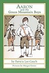 Aaron and the Green Mountain Boys Aaron and the Green Mountain Boys