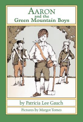Aaron and the Green Mountain Boys (Hardcover)