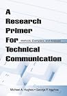 A Research Primer for Technical Communication: Methods, Exemplars, and Analyses