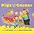 Pigs in the Corner: Fun wit...