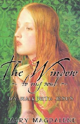 The Window To My Soul : My Walk With Jesus (Paperback)