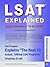 LSAT Explained: Unofficial Explanations for "The Next 10 LSAT PrepTests"