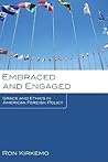 Embraced and Engaged: Grace and Ethics in American Foreign Policy