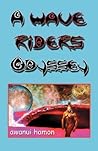 A Wave Riders Odyssey by Awanui Hamon
