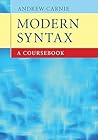 Modern Syntax: A Coursebook Modern Syntax: A Coursebook